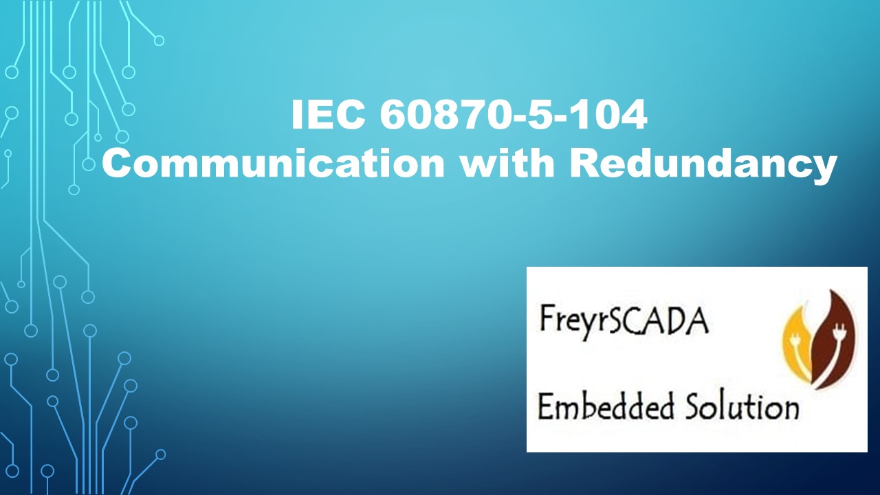 IEC 60870-5-104 Protocol Server Redundancy